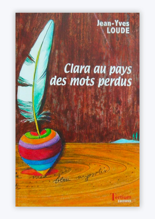 Clara au pays des mots perdus 2009